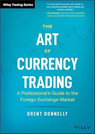 Cover of The Art of Currency Trading Book